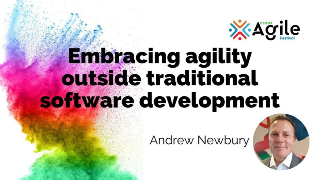 Re-employing agile – embracing agility outside traditional software development